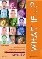 WHAT IF…? B1+ - Student's Book
