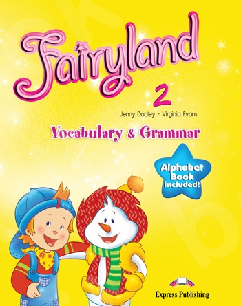 Fairyland 2 - Vocabulary & Grammar Practice