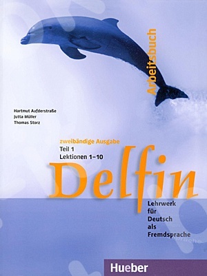 Delfin Teil 1 - Arbeitsbuch, Lektionen 1-10 (Βιβλίο ασκήσεων)