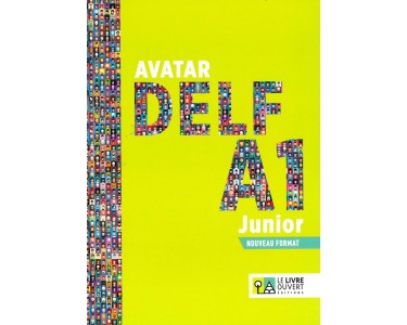 Avatar DELF A1 Junior - Livre de l'eleve(Μαθητή) - Le Livre Ouvert