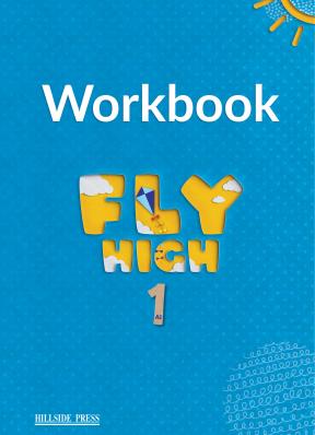 Hillside Press - Fly High A1 - Workbook(Ασκήσεων Μαθητή)