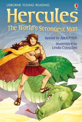 Publisher Usborne - Hercules the World's Strongest man - Alex Frith