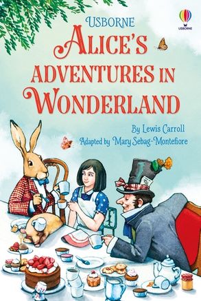 Usborne Classics : Alice's Adventures in Wonderland hc