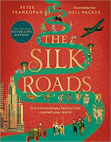 Εκδόσεις Bloomsbury - The Silk Roads - Author(s)Professor Peter Frankopan