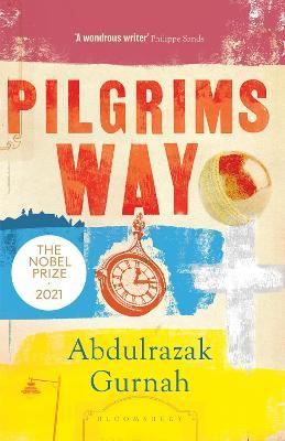 Εκδόσεις  Bloomsbury - Pilgrims Way - Author(s)Abdulrazak Gurnah