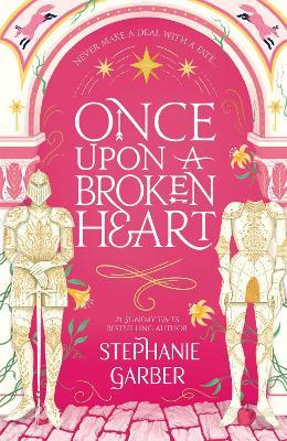 Εκδόσεις Hodder & Stoughton - Once Upon A Broken Heart(Author(s):Stephanie Garber)