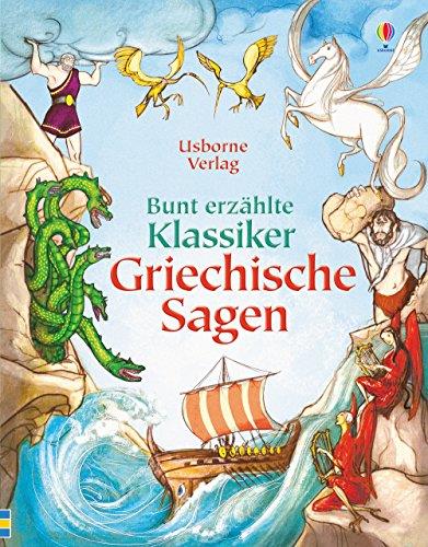 Εκδόσεις Usborne - Bunt erzählte Klassiker(Griechische Sagen) - Jutta Vogt