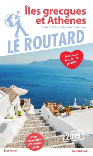 Εκδόσεις Hachette - Guide du Routard Iles Grecques et Athenes 2019 Poche - Collectif