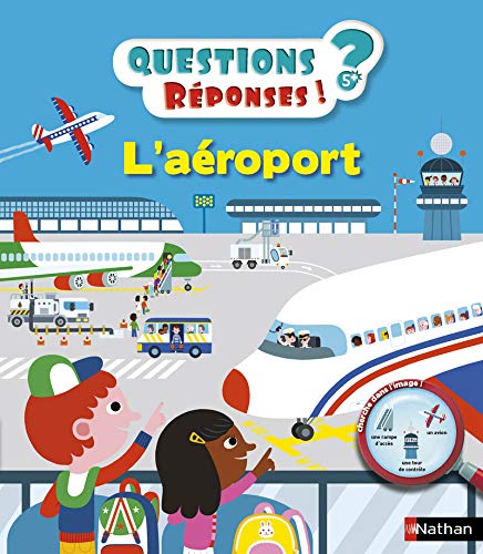 Εκδόσεις Nathan - Questions Reponses 5: L'aéroport -  Godard Philippe