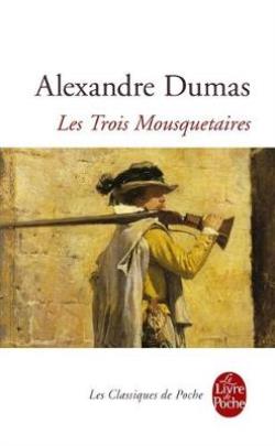 Εκδόσεις Le Livre de poche - Les trois Mousquetaires - Alexandre Dumas
