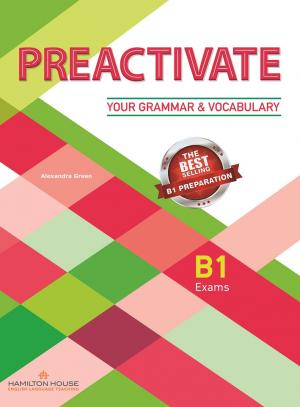Preactivate Your Grammar & Vocabulary B1 - Student's Book International (Βιβλίο Μαθητή Αγγλική Έκδοση) - Hamilton House