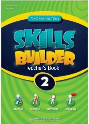 Hamilton House - The Hamilton Skills Builder 2 - Teacher's Book(Βιβλίο Καθηγητή)