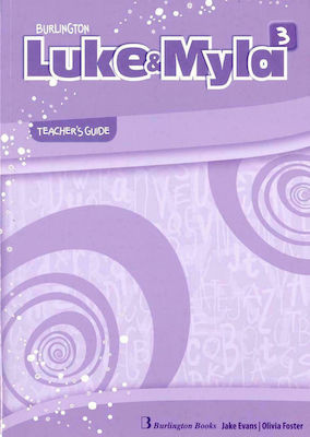 Luke & Myla 3 - Teacher's Guide - Burlington