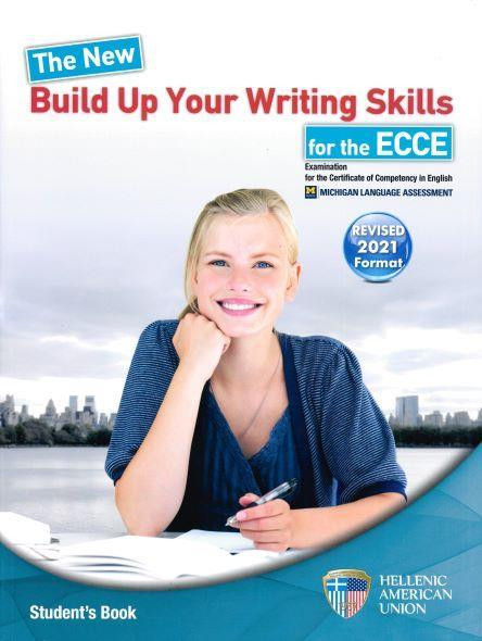 Hellenic American Union -The New Build Up Your Writing Skills for the ECCE (Revised 2021 Format) Student's Book (Μαθητή)