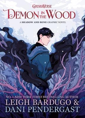 Εκδόσεις Hachette Children's Group - Demon in the Wood - Leigh Bardugo