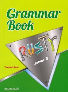 Rusty B Junior - Teacher's Grammar(Γραμματική Καθηγητή) - Hillside Press