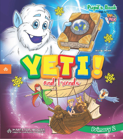 Yeti and Friends Junior B - Pupil's Book WITH Key(Μαθητή με Λύσεις) - Hamilton House
