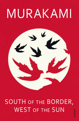 Εκδόσεις Vintage - South of the Border, West of the Sun - Haruki Murakami