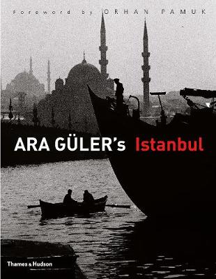 Εκδόσεις Thames & Hudson Ltd - Ara Guler's Istanbul - Ara Guler