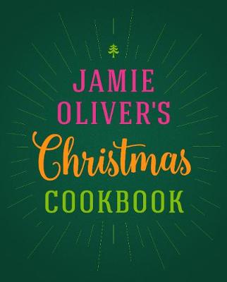 Εκδόσεις Penguin - Jamie Oliver's Christmas Cookbook - Jamie Oliver