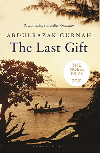 Εκδόσεις  Bloomsbury - The Last Gift - Abdulrazak Gurnah