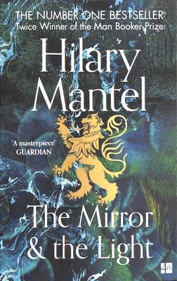 Εκδόσεις HarperCollins - The Mirror and the Light - Hilary Mantel