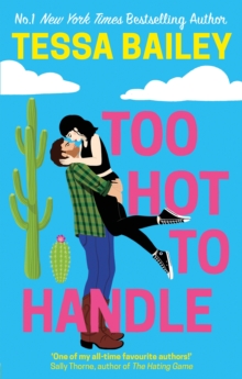 Εκδόσεις Little Brown Book - Too Hot to Handle(Author(s):Tessa Bailey)