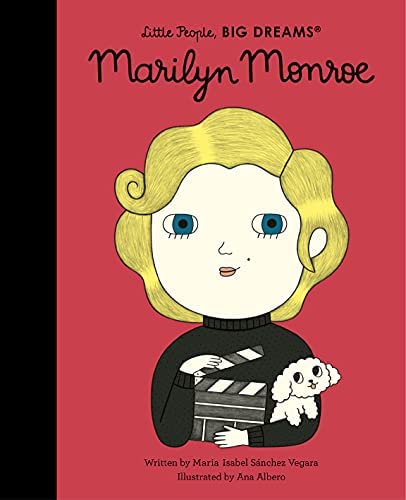Εκδόσεις Frances Lincoln Publishers - Little People, big Dreams-Marilyn Monroe - Maria Isabel Sanchez Vegara