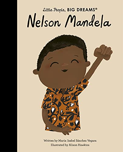 Εκδόσεις Frances Lincoln - Little People, big Dreams: Nelson Mandela - Maria Isabel Sanchez Vegara