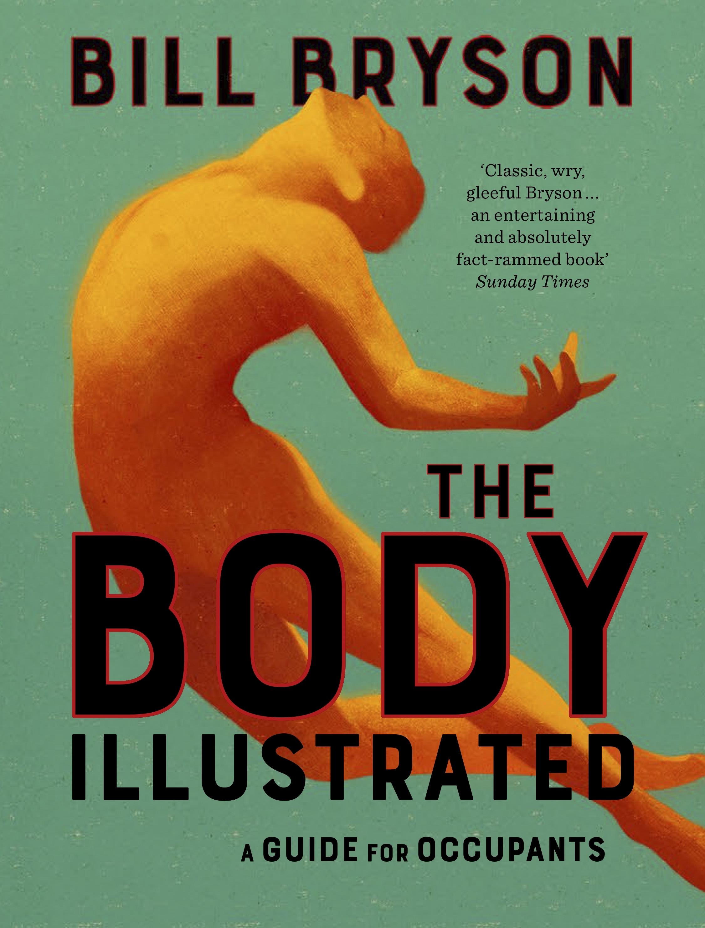 Εκδόσεις Transworld Publishers  - The Body Illustrated - Author(s)Bill Bryson