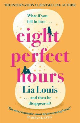 Εκδόσεις Orion Publishing  - Eight Perfect Hours - Lia Louis