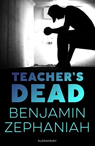Εκδόσεις Bloomsbury - Teacher's Dead - Author(s)Benjamin Zephaniah