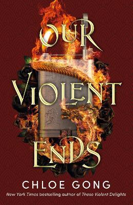 Εκδόσεις Hodder & Stoughton - Our Violent Ends - Author(s)Chloe Gong