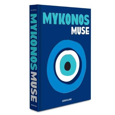Εκδόσεις Assouline - Mykonos Muse - Lizy Manola