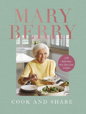 Εκδόσεις Ebury - Cook and Share - Mary Berry