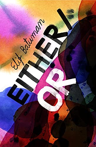 Εκδόσεις Vintage - Either/Or -  Elif Batuman