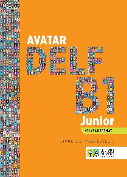 Avatar Delf B1 Junior - Nouveau Format - Livre du professeur(Καθηγητή) - Le Livre Ouvert