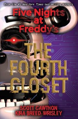 Εκδόσεις Scholastic US - Five Nights at Freddy's(The Fourth Closet) - Scott Cawthon