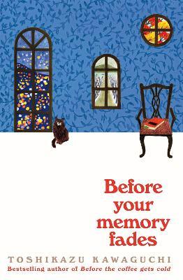 Εκδόσεις Pan Macmillan - Before Your Memory Fades - Toshikazu Kawaguchi