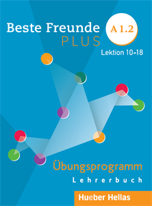Beste Freunde PLUS A1.2 Übungsprogramm – Lehrerbuch (Βιβλίο του καθηγητή) - Hueber Hellasκαθηγητή) - Hueber Hellash (Βιβλίο του καθηγητή) - Hueber Hellas