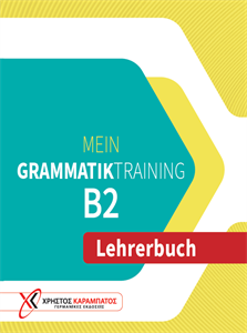 Mein Grammatiktraining B2 - Lehrerbuch (Βιβλίο του καθηγητή) - Χρήστος Καραμπάτος
