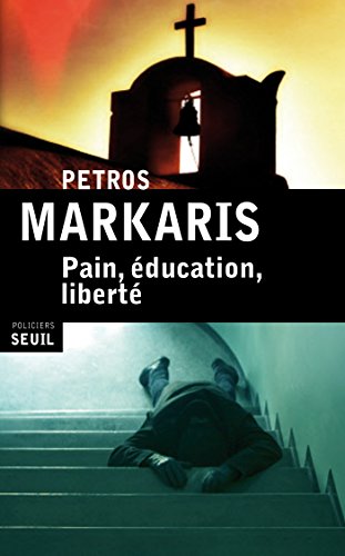 Εκδόσεις Points - Pain,education,liberte - Petros Markaris