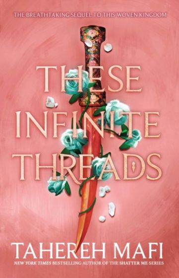 Εκδόσεις HarperCollins - These Infinite Threads(Book 2) - Tahereh Mafi
