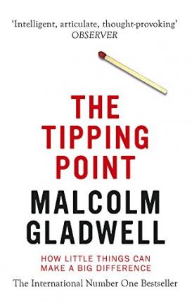 Εκδόσεις Little Brown Book Group - The Tipping Point - Malcolm Gladwell