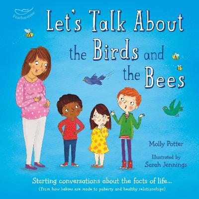 Εκδόσεις Bloomsbury - Let's Talk About the Birds and the Bees - Molly Potter