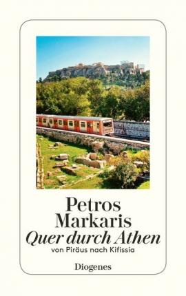 Εκδόσεις Diogenes - Quer durch Athen - Petros Markaris