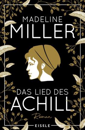 Εκδόσεις Eisele - Das Lied des Achill - Madeline Miller