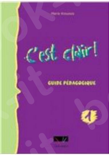 C'est Clair - Guide Pedagogique Niveau 1