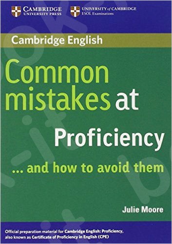 Cambridge - Common Mistakes at Proficiency and how to avoid them