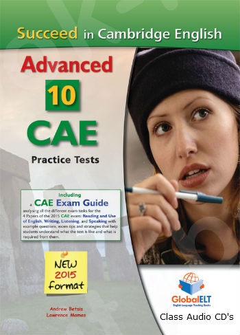 Succeed in the Cambridge Advanced CAE - 10 Practice Tests - Audio CD's(5) - Revised 2015